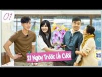 21 Ngày Trước Lễ Cưới 2019